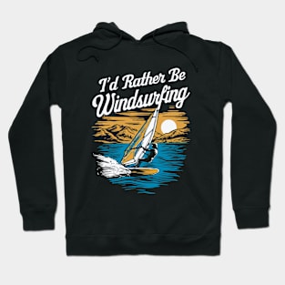 I'd Rather Be Windsurfing. Retro Hoodie